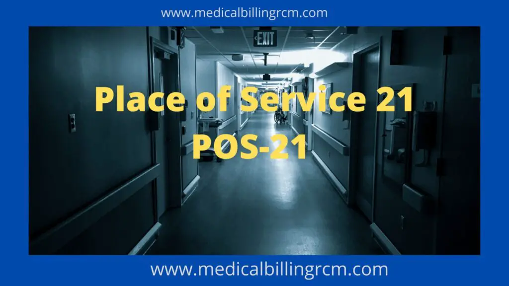 What Is Place Of Service 21