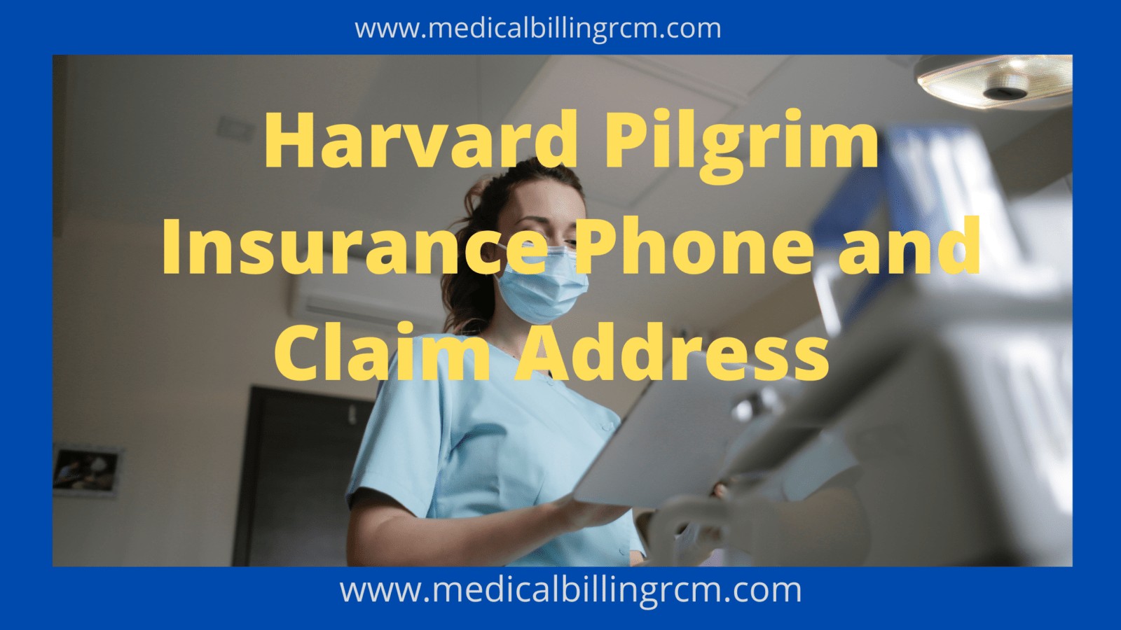 harvard pilgrim insurance phone number and claim address