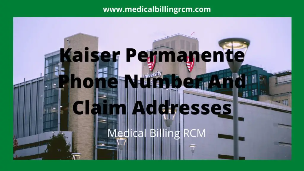 Kaiser Permanente Claims Address Phone Number (2024)