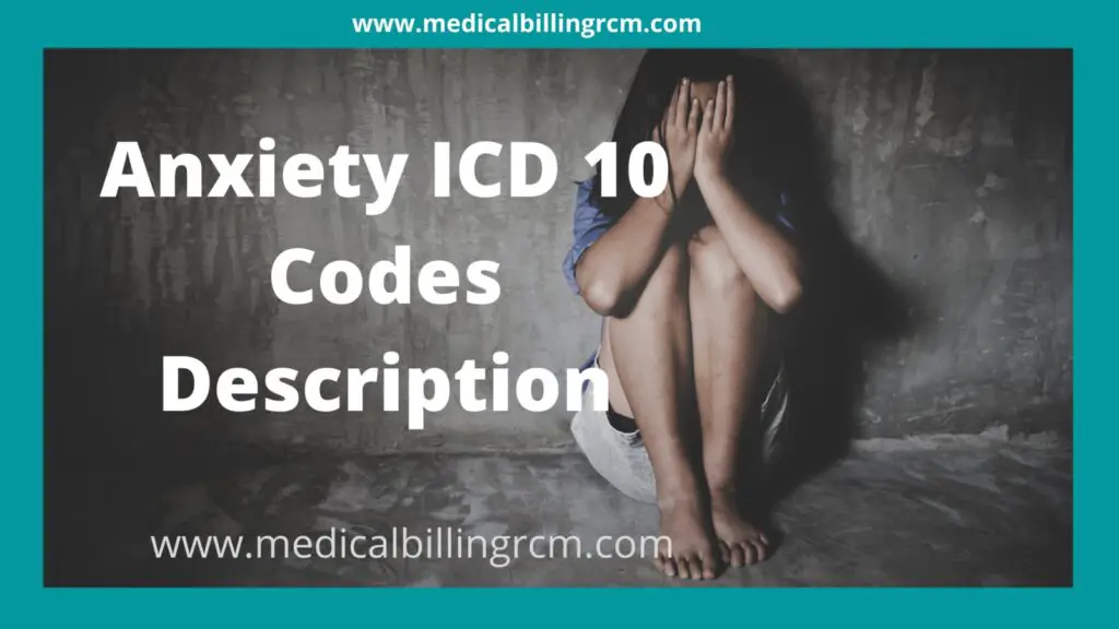 Anxiety ICD 10 Code F41.9 Unspecified (2023) Medical Billing RCM