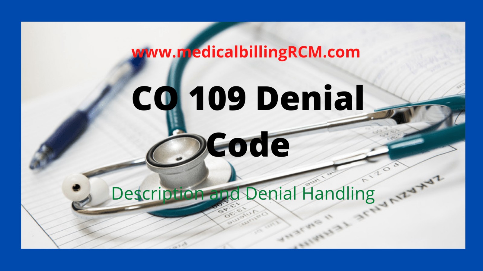 CO 109 denial code meaning and solution
