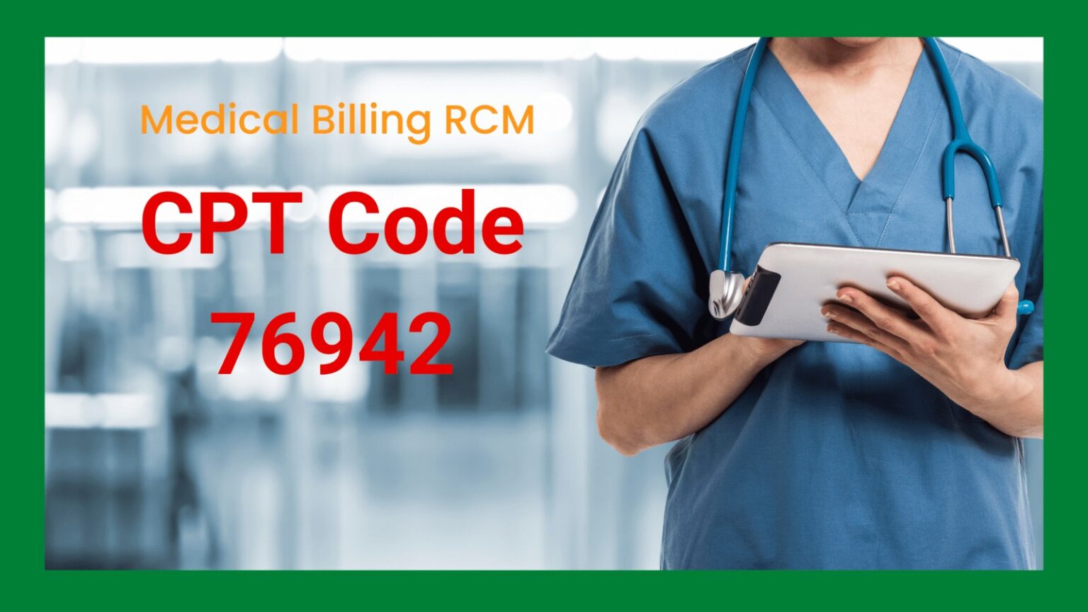 CPT Code 76942 Description (2024)