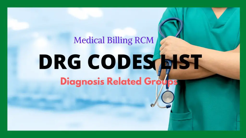 list-of-diagnosis-related-groups-what-is-drg-code-2023