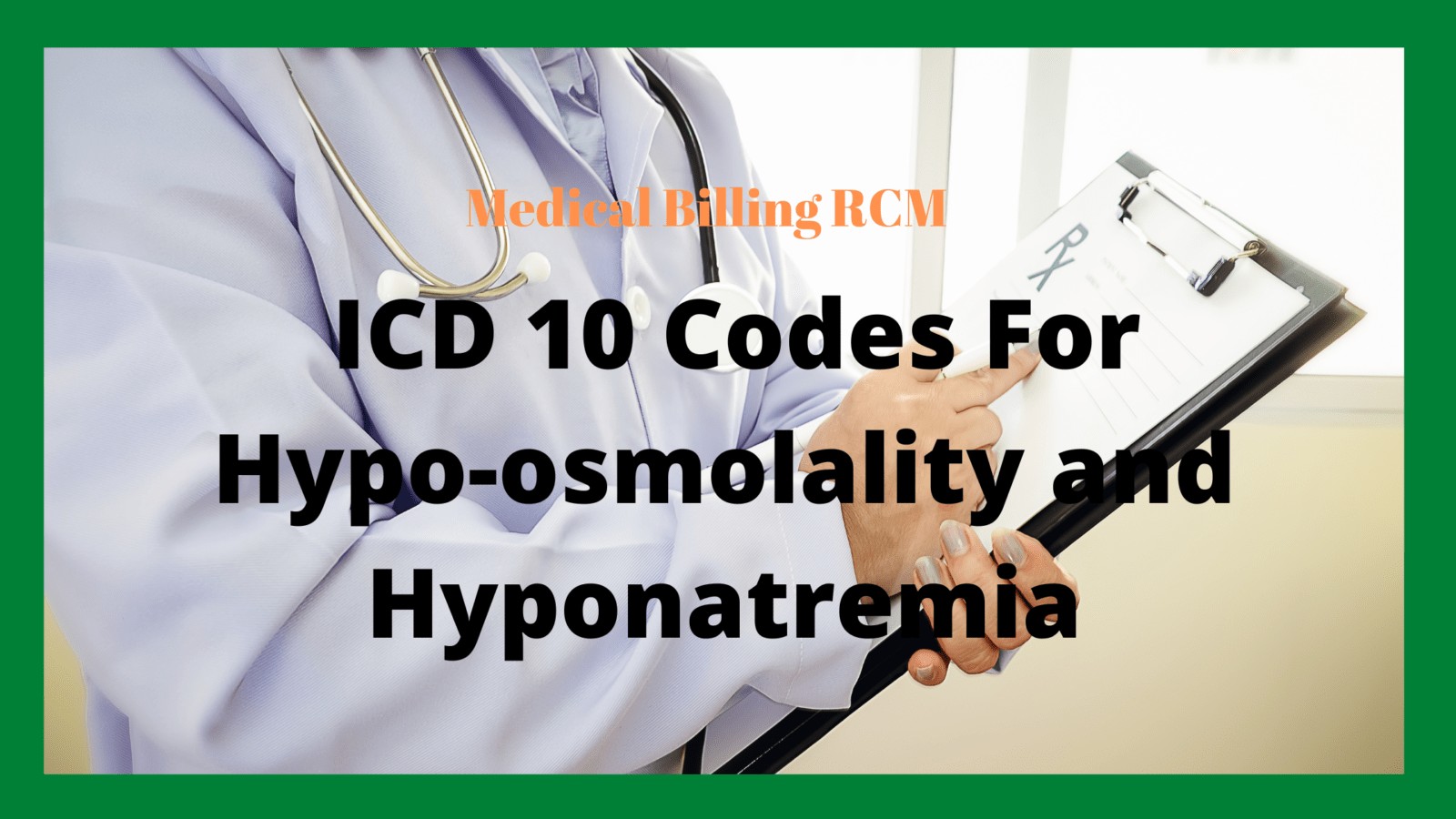 Hypo-osmolality and Hyponatremia ICD-10