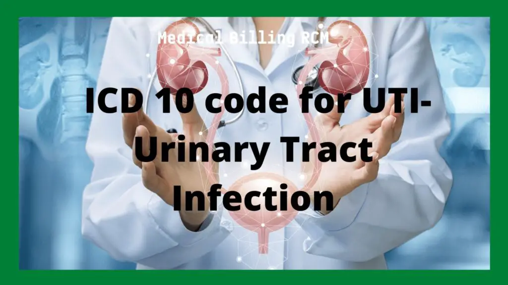 UTI ICD 10 Codes Urinary Tract Infection ICD 2024 MBRCM