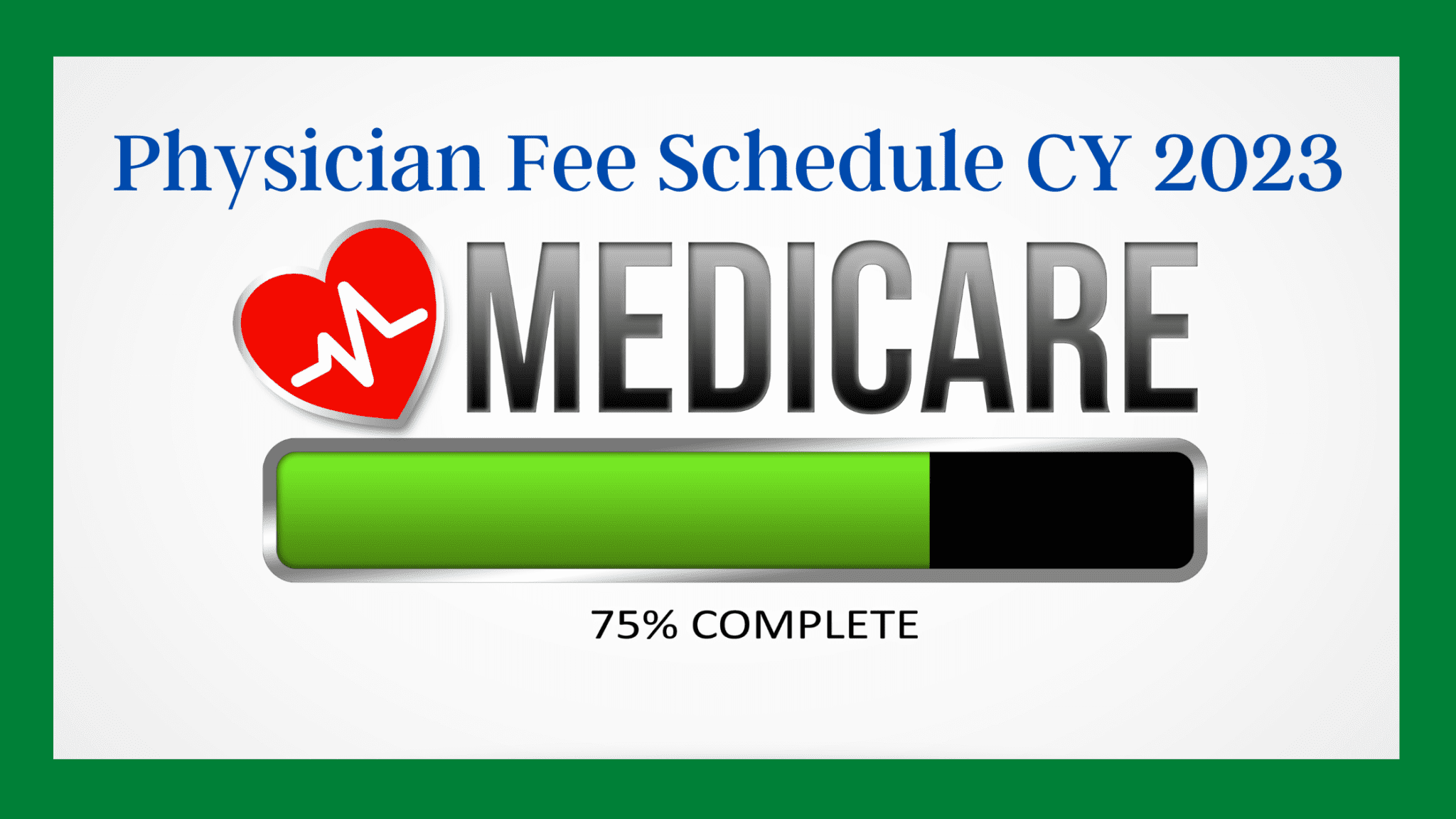 Physician Fee Schedule Medicare for Calendar Year 2023