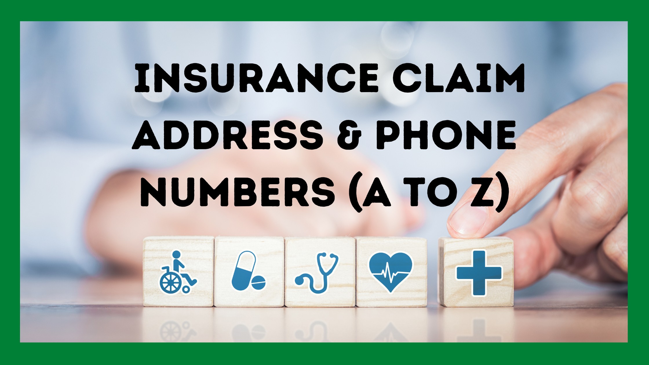 insurance claim address and phone numbers list