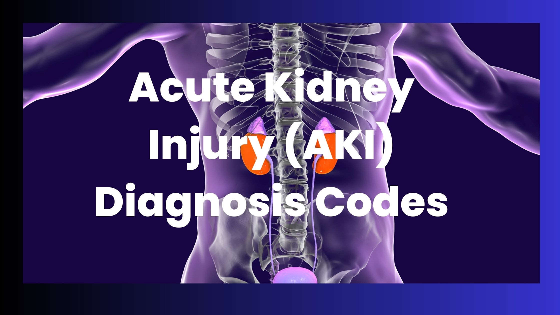 aki icd-10 code, Acute Kidney Injury icd codes list