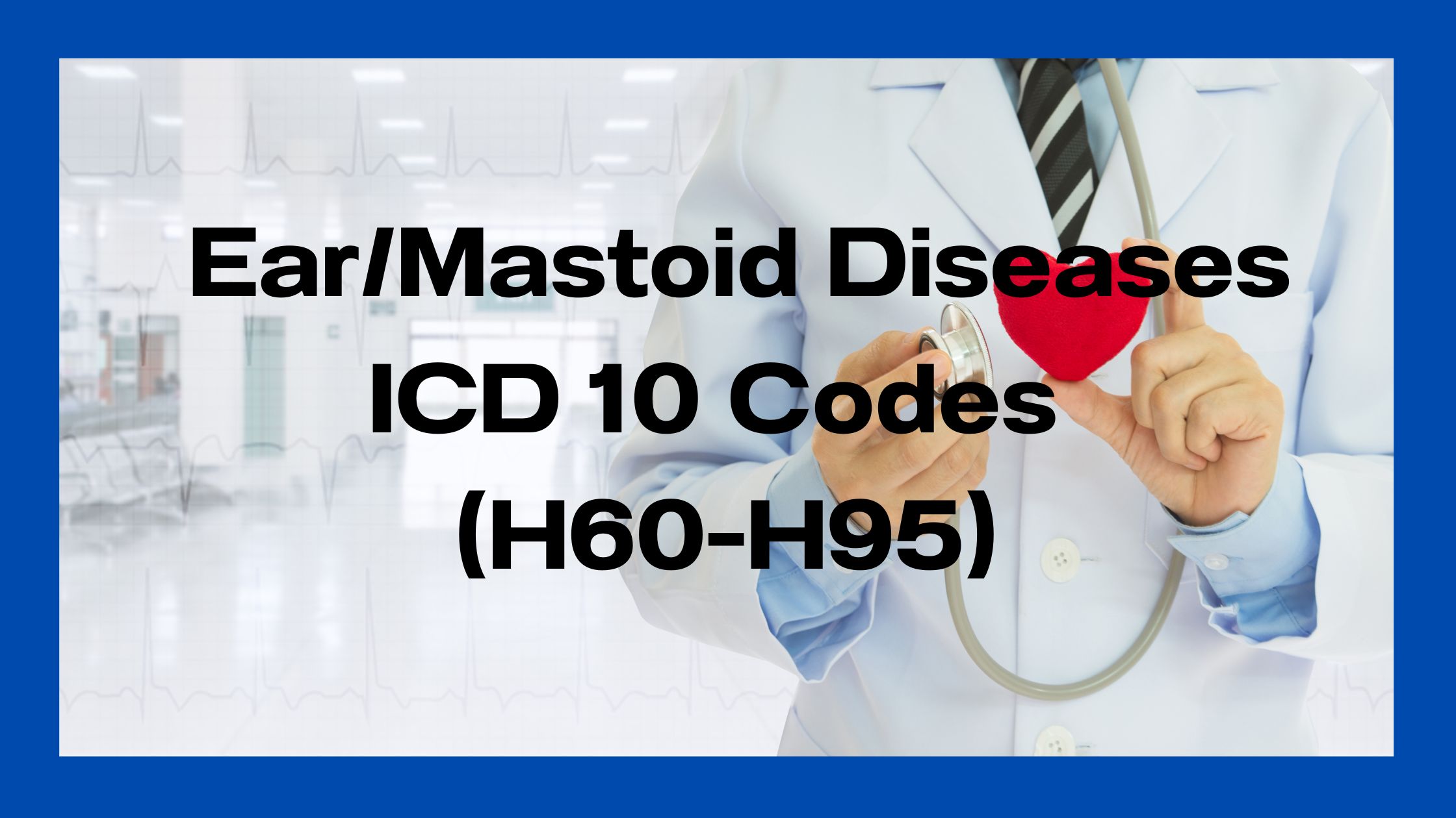 Disease of Ear ICD10 codes