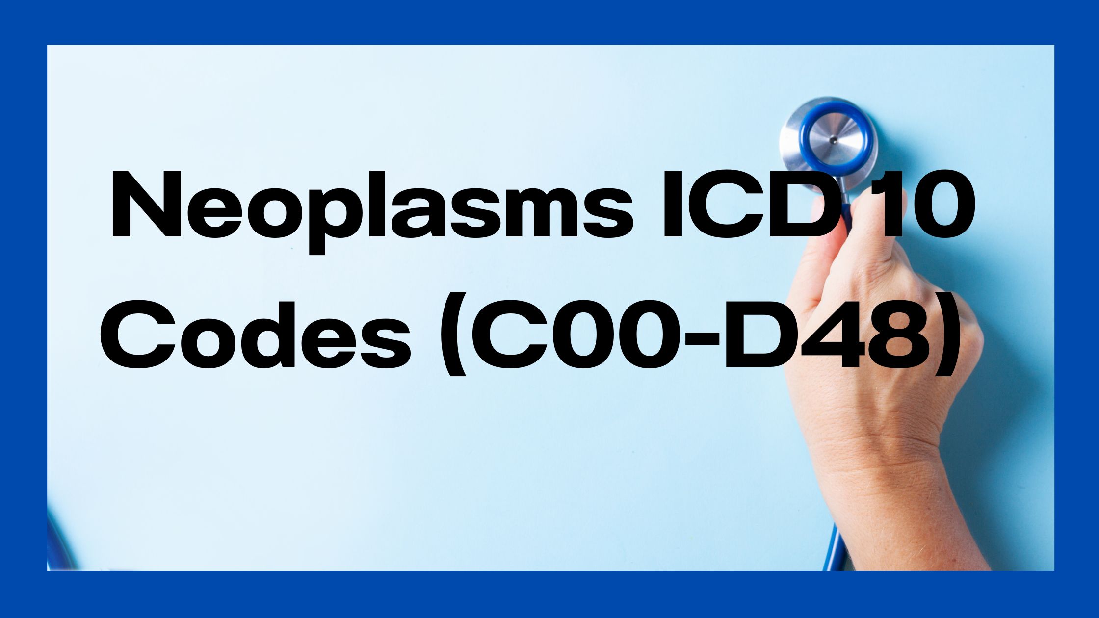 Neoplasm ICD10 Codes list