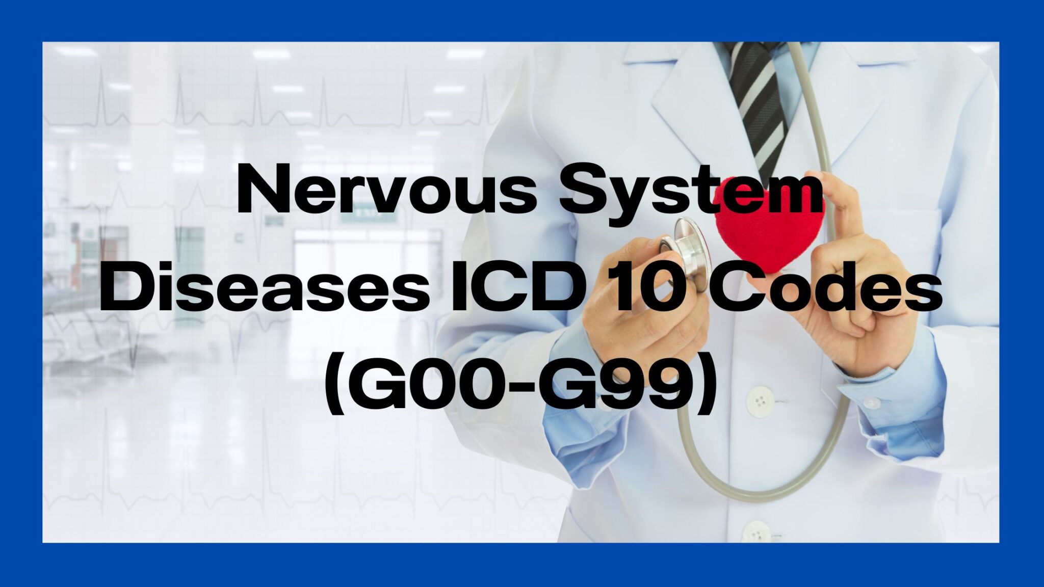 Nervous System ICD 10 Codes G00G99 ICD 10 Code lookup