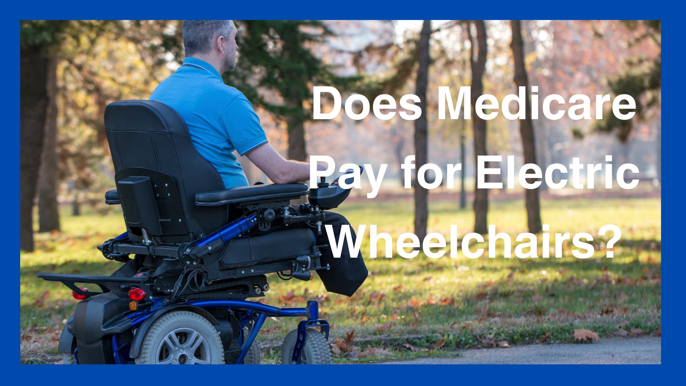 does Medicare cover electric wheelchairs