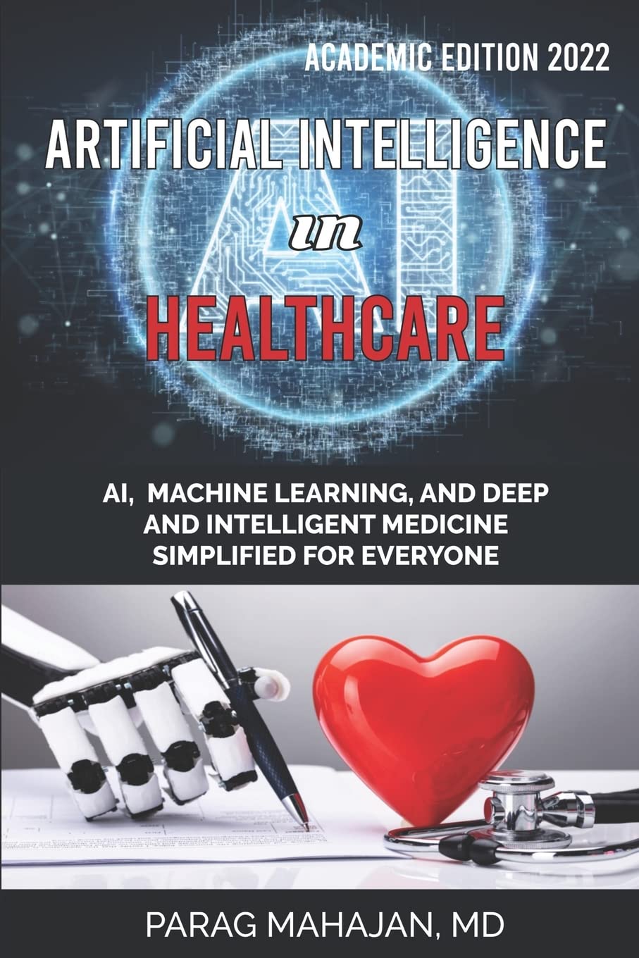 Artificial Intelligence in Healthcare: AI and Machine Learning